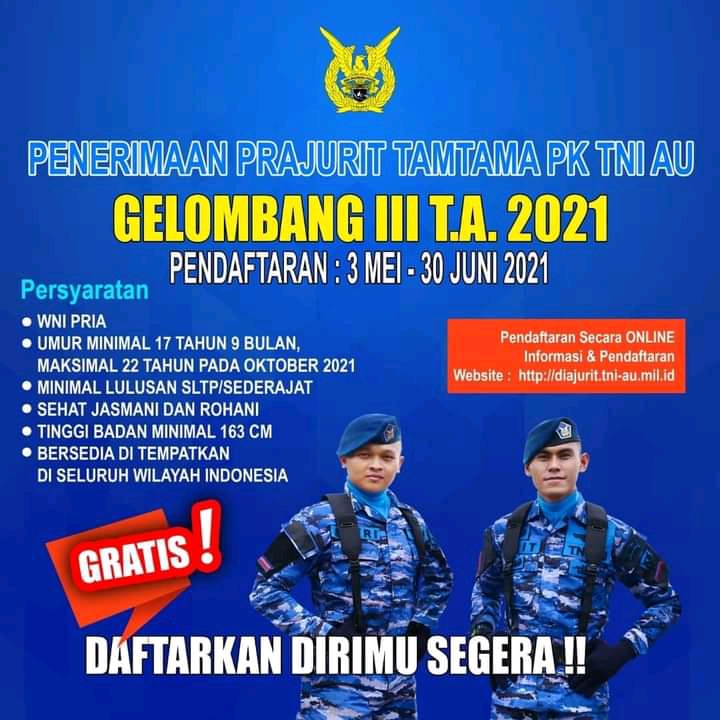 GELOMBANG 3 PENDAFTARAN PRAJURIT TNI AU